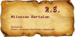 Miloszav Bertalan névjegykártya